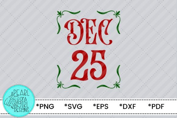 December 25 Christmas SVG for Illustrations