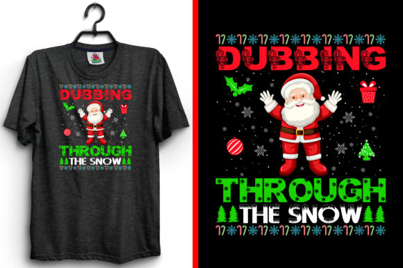 Dubbing Through Christmas T-Shirt Design Print Templates