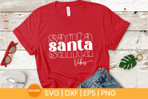 Santa Vibes Christmas Svg Quote for Print Templates